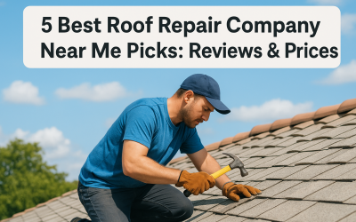 5 Best Roof Repair Company Near Me Picks: Reviews & Prices